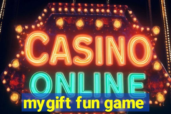 mygift fun game